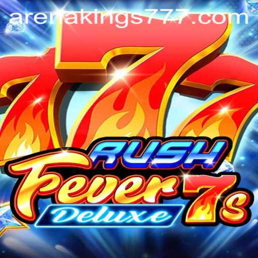 Exploring RushFever7sDeluxe and Its Role in the Arena Kings Universe